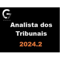 Analista dos Tribunais (G7 2024.2) - STF, STJ, TSE, TST, TRFs, TREs, e TJs